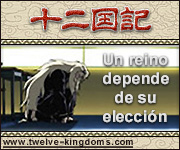 The Twelve Kingdoms - Los Doce Reinos - Juuni Kokuki
