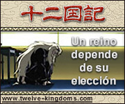 The Twelve Kingdoms - Los Doce Reinos - Juuni Kokuki