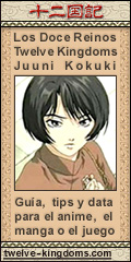 The Twelve Kingdoms - Los Doce Reinos - Juuni Kokuki